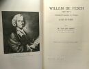 Willem de Fesch (1687-1757?) - Nederlands Componist en Virtuoos - Leven en werk. Fr. Van Den Bremt