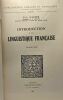 Introduction à la linguistique française - 3e tirage --- publications romanes et françaises XXVII. R.-L. Wagner