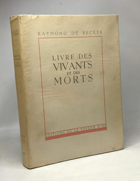 Livre des vivants et des morts. De Becker Raymond