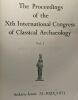 The Proceedings of the Xth International Congress of Classical Archaeology Vol. 1 2 & 3 --- Ankara - Izmir 23 - 30 / IX / 1973. Ekrem Akurgal