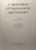 A dravidian etymological dictionary. Burrow T. Emeneau M.B