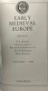 Early medieval Europe - VOLUME 4 number 1 1995. T.S. Brown Edward James Rosamond McKitterick David Rollason Alan Thacker