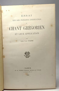 Essai sur les principes d'éxecution du chant grégorien et leur application