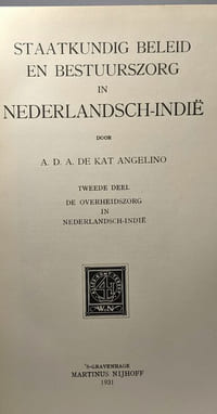 Staatkundig beleid en bestuurszorg in Nederlandsch-indië - tweede deel de overheidszorg in Nederlandsch-Indië