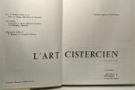 L'art cistercien - France - 3e édition. Paul Veyriras M.-Anselme Dimier Jean Porcher