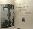 Histoire illustrée de Metz. René Bour