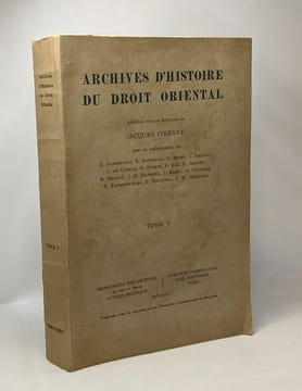 Archives d'histoire du droit oriental - TOME V. Jacques Pirenne