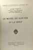 Le musée du Louvre et la Bible - cahiers d'archéologie biblique n°9. Parrot André