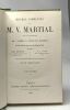 Oeuvres complètes de M.V. Martial - TOME PREMIER et SECOND - avec la traduction de MM. V. Verger N.A. Dubois et J. Mangeant - nouvelle édition revue ...