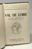 Val de Loire - Maine - Orléanais Touraine - Anjou - les guides bleus clés du monde. Francis Ambrière (ss La Direction De)