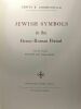 Jewish symbols in the Greco-Roman Period - volume twelve summary and conclusions. Erwin R. Goodenough