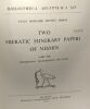 Two hieratic funerary papyri of Nesmin - Part One - introduction transcriptions and plates - bibliotheca aegyptiaca XIV. Fayza Mohamed Hussein Haikal