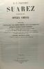 Suarez e societate jesu - Indices II -- volumen secundum autem in ordine alphabetico indicem rerum generalem. R.P. Francisci