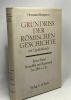 Grundnriss der römischen geschichte mit quellenkund - Erster band - Republik und kaserzeit bis 284 n. chr. Hermann Bengtson