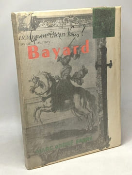 Connaissez-vous Bayard - coll. connaissez-vous. Marc-André Fabre