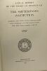 Annual report of the board of regents of the Smithsonian institution - showing the operations expenditures and condition of the institution for the ...