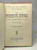 La monarchie féodale en France et en Angleterre Xe - XIIIe siècle - l'évolution de l'humanité synthèse collectif Henri Berr. Ch. Petit-Dutaillis