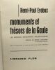 Monuments et trésors de la Gaule - les récentes découvertes archéologiques. Henri-Paul Eydoux