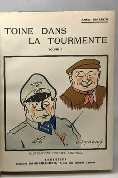 6 livres en 8 volumes: Elise en exil + Le cantonnier opulent + Le grand gusse (tome 1 & 2) + Toine dans la tourmente (tome 1 & 2) + Toine maïeur de ...