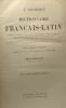 Dictionnaire français-latin - 46e édition -- revisé corrigé et agumanté d'après les travaux les plus récents de la lexicographie. Chatelain Émile