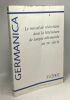 Le travail de réécriture dans la littérature de langue allemande au XXe siècle - Germanica 31/2002. Bach Bernard