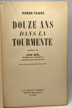 Douze ans dans la tourmente - préface de Léon Noël -- pour servir à l'Histoire de ce temps 3. Fajans Roman