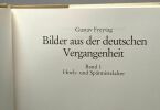 Bilder aus der deutschen vergangenheit - BAND 1 - Hoch- und spätmittelalter. Freytag Gustav