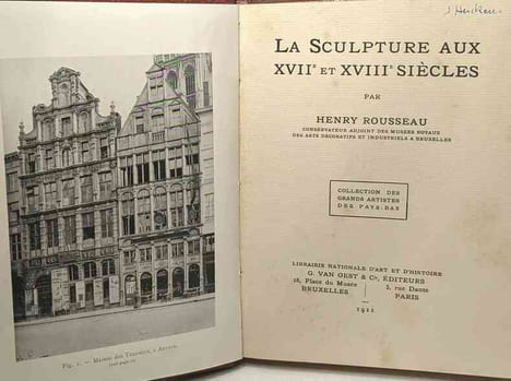 La sculpture aux XVIIe et XVIIIe siècles - coll. grands artistes des Pays-Bas. Rousseau Henry