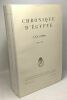 Chronique d'Egypte 3 volumes: LXV (1990) fasc. 130 + LXVI (1991) fasc. 131-132 + LXVII (1992) fasc. 133. Collectif