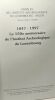 1847 - 1997 le 150e anniversaire de l'institut archéologique du Luxembourg --- annales de l'institut archéologique du Luxembourg Arlon TOME CXXVI - ...