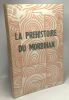 La préhistoire du Morbihan - le Vannetais littoral - 3e édition. Rollando Yannik