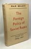 The foreign policy of Soviet Russia 1929-1941 - VOLUME II: 1936-1941. Beloff Max