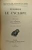 Le Cyclope - 2e édition --- collection des universités de France. Méridier Louis