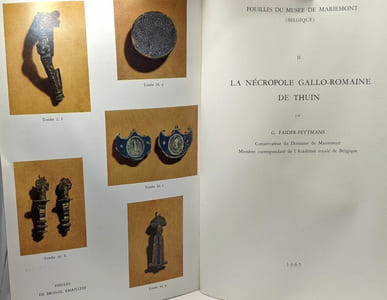 La nécropole gallo-romaine de Thuin - TOME II - fouilles du muséez de Mariemont (Belgique)