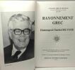Rayonnement grec: Hommages à Charles Delvoye --- Université libre de Bruxelles Faculté de philosophie et lettres LXXXIII. Hadermann-Misguich Raepsaet ...