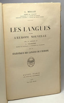 Les langues dans l'Europe nouvelle - avec un appendice de L. Tesnière maitre de conférence sur la statistique des langes de l'Europe. Meillet A