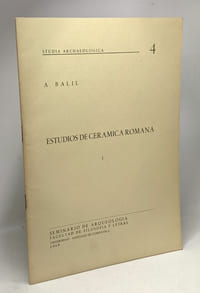 Estudios de ceramica romana I - studia archaeologica 4 --- seminario de arqueologia - facultad de filosofia y letras