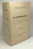 La monocratie - Première partie (édition 1970) + Deuxième partie (édition 1969) --- TOME XX et XXI recueils de la société Jean Bodin pour l'Histoire ...