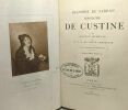 Delphine de Sabran Marquise de Custine - 4e édition. Gaston Maugras Cte P. De Croze-Lemercier