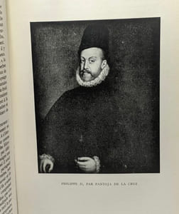 Philippe II 1527 - 1598 --- Une Epoque Un Homme Un Roi - traduit par M.E. Lepointe