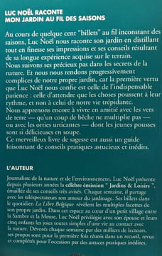 Luc Noël raconte : mon jardin au fil des saisons - regards d'un amoureux de la nature. Luc Noël Alice