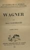 Wagner - les maitres de la musique. Henri Lichtenberger