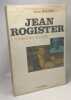 Jean Rogister - un musicien du coeur. Servais Jean