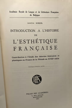 Introduction à l'Histoire de l'ésthétique française - contribution à l'étude des théories littérarires et plastiques en France de la Pléiade au XVIIIe ...