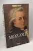 Liszt + Mozart --- 2 livres biographiques. Searle Humphrey Pierre-Petit