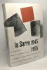 Le conflit Sarrois 1945-1955 - centre européen de la dotation carnegie pour la paix internationale - études de cas de conflits internationaux TOME I. ...