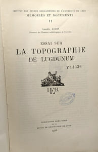 Essai sur la topographie de Lugdunum - mémoires et documents 11