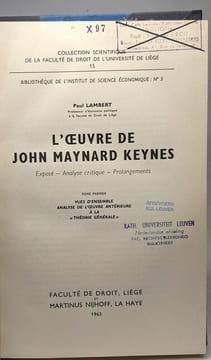 L'oeuvre de John Maynard Keynes - exposé - analyse critique - prolongements - TOME PREMIER: vue d'ensemble analyse de l'oeuvre antérieure à la théorie ...