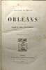 Orléans - Campagne de 1870-1871 --- 2e édition. Martin Des Pallières