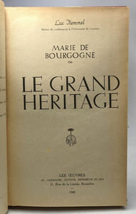 Marie de Bourgogne ou Le Grand Heritage